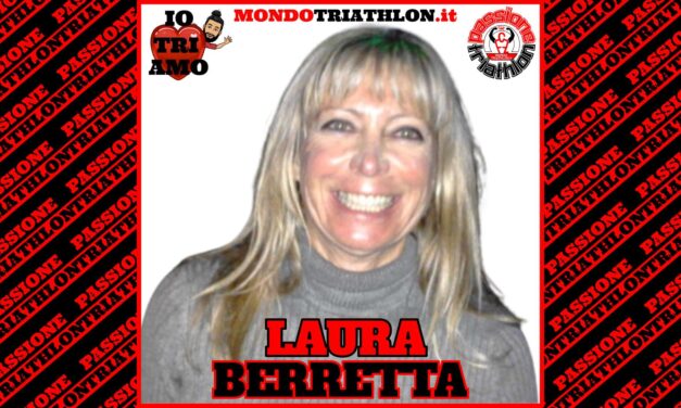 Laura Berretta – Passione Triathlon n° 114