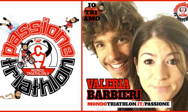 Valeria Barbieri – Passione Triathlon n° 167