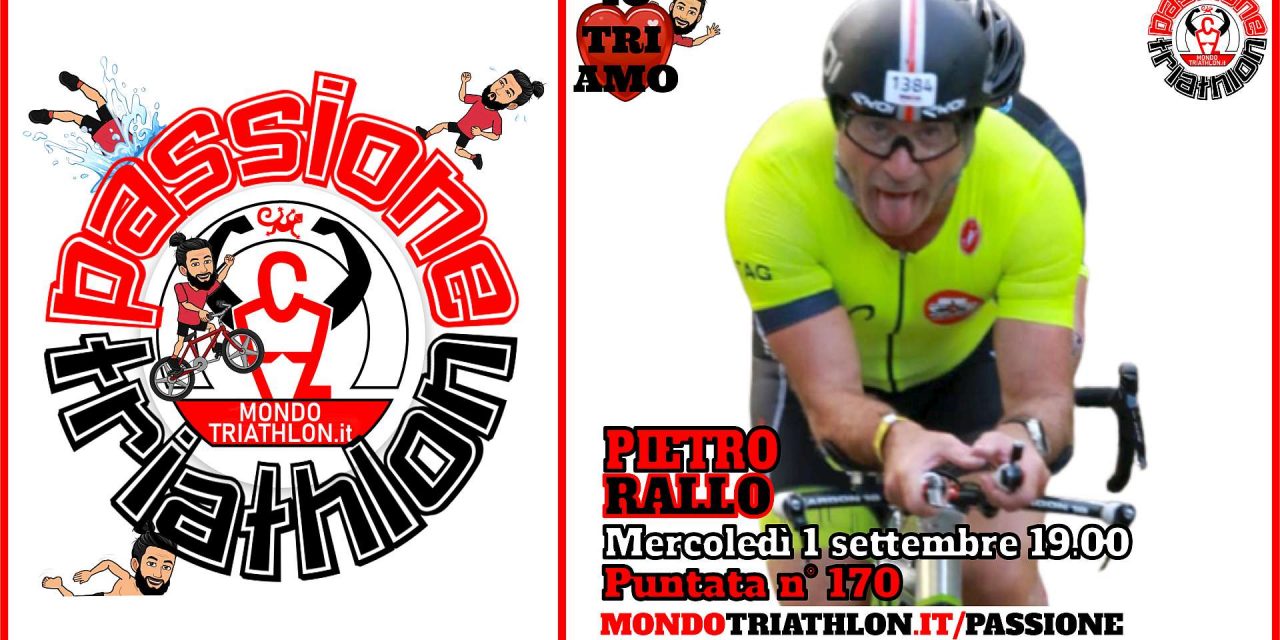 Pietro Rallo – Passione Triathlon n° 170