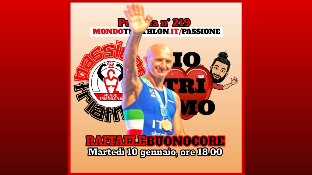 Raffaele Buonocore - Passione Triathlon n° 219