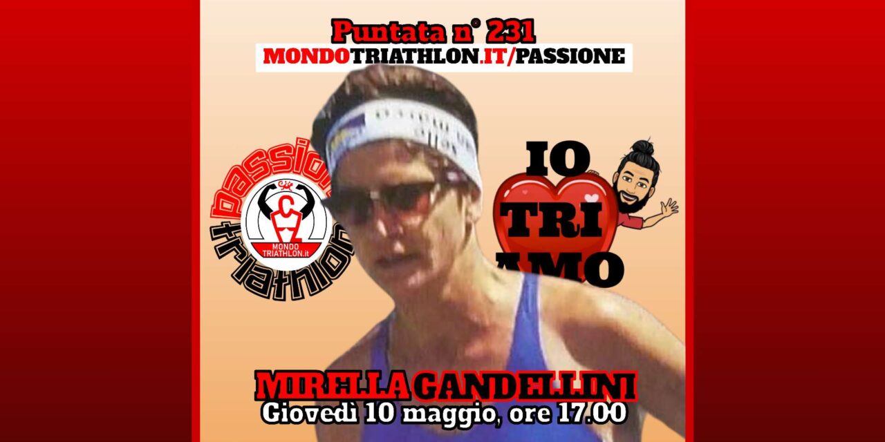 Mirella Gandellini – Passione Triathlon n° 231