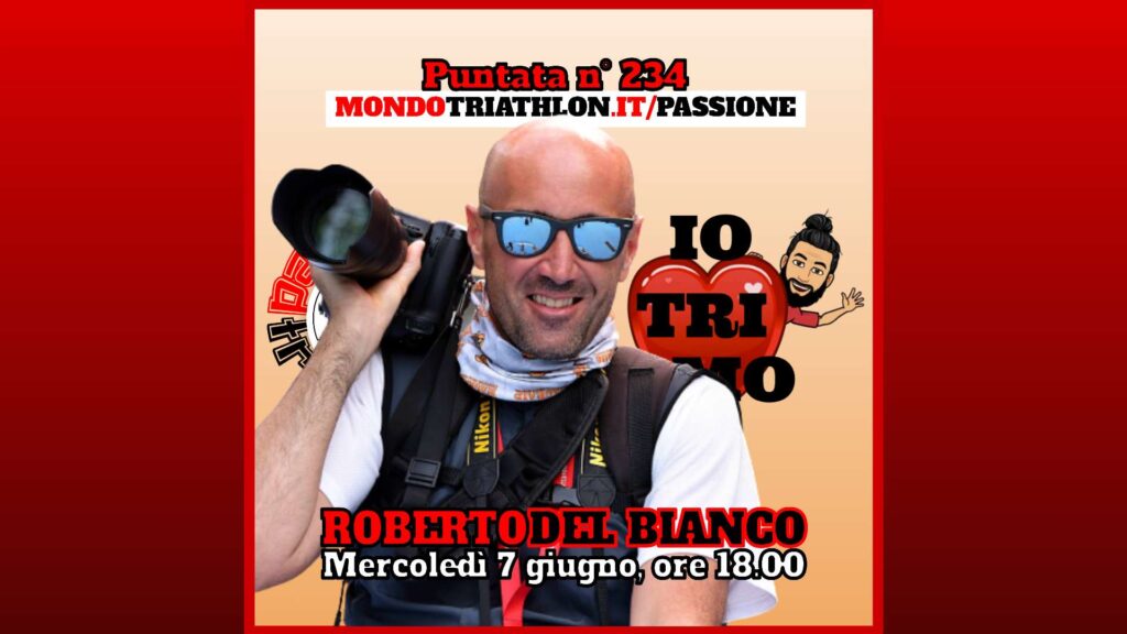 Roberto Del Bianco - Passione Triathlon n° 234