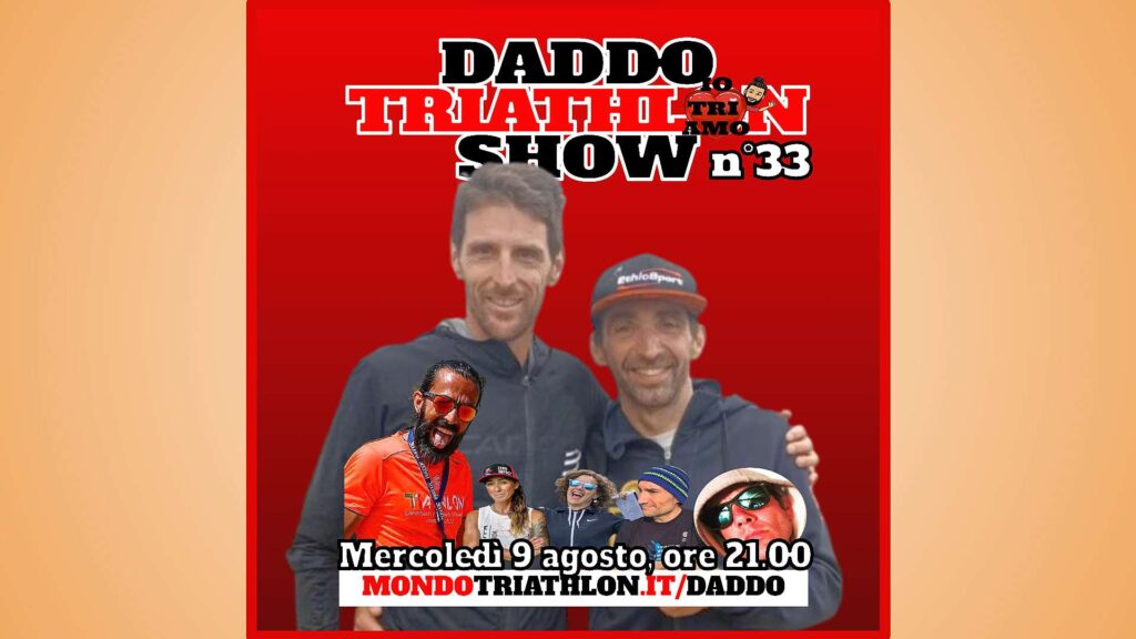 Daddo Triathlon Show puntata 33 - 2023-08-09