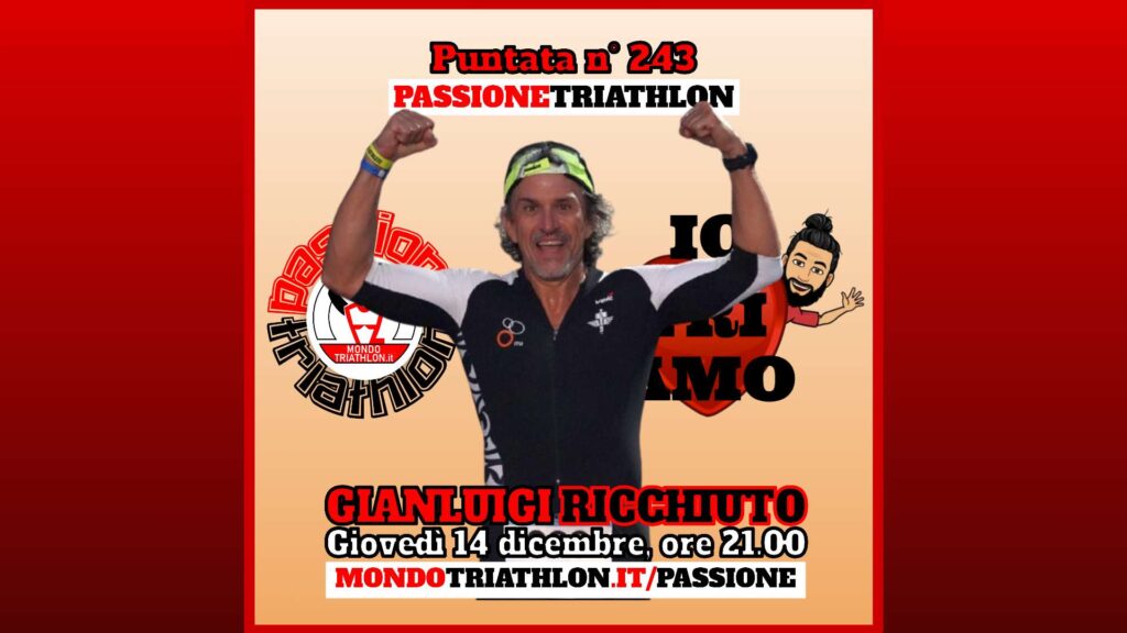 Gianluigi Ricchiuto - Passione Triathlon n° 243