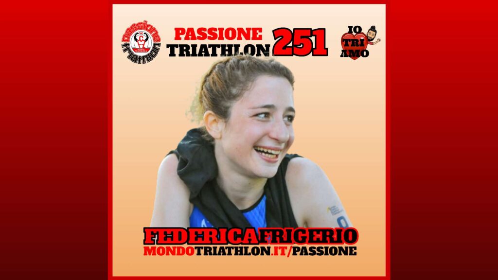 Federica Frigerio - Passione Triathlon n° 251