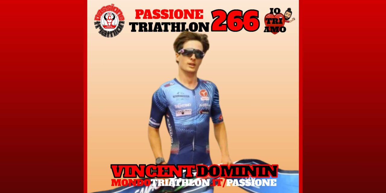 Vincent Dominin – Passione Triathlon n° 266