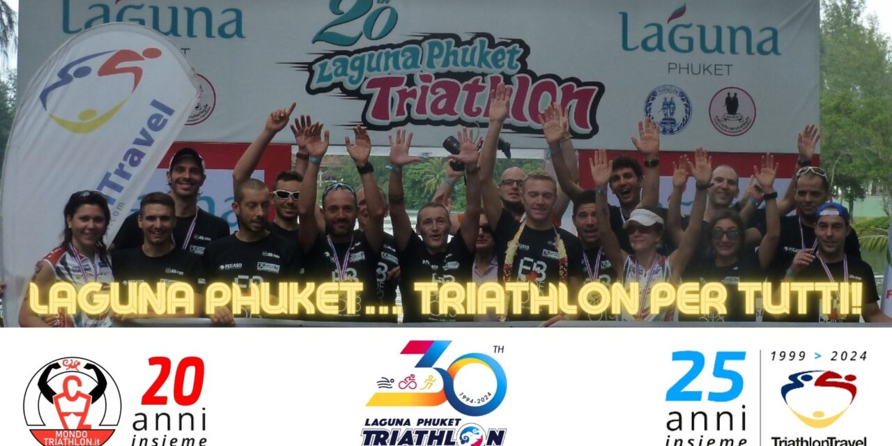 Laguna Phuket… un triathlon per tutti! Con il mito del nuoto Emiliano Brembilla