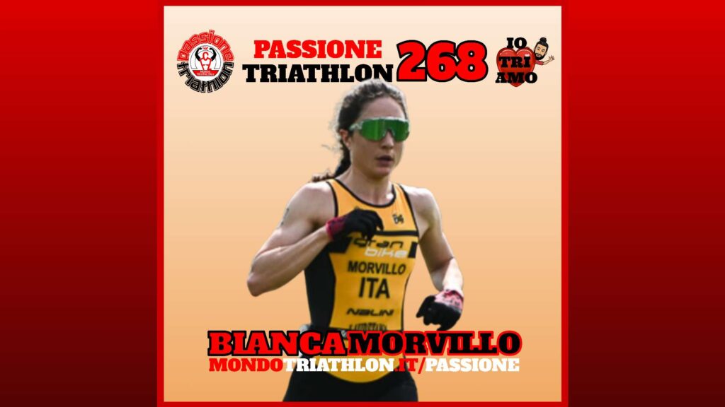 Bianca Morvillo - Passione Triathlon n° 268